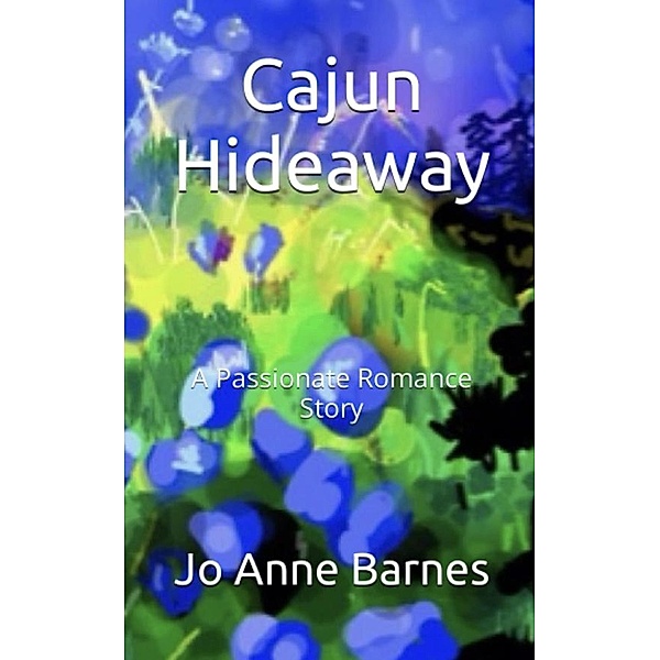 Cajun Hideaway, Jo Anne Barnes