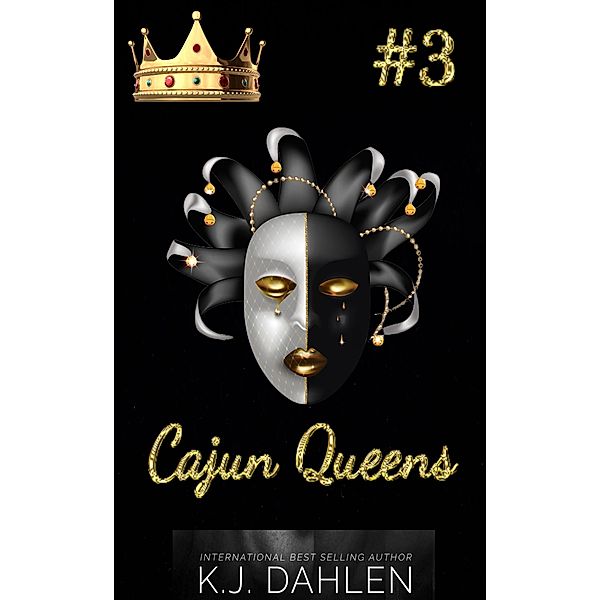 Cajun Queens #3 / Cajun Queens, Kj Dahlen