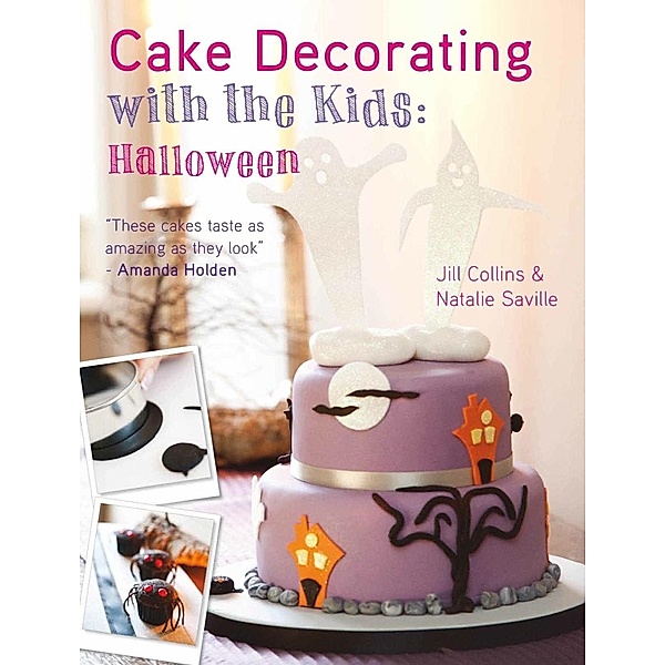 Cake Decorating with the Kids - Halloween / David & Charles, Natalie Saville, Jill Collins