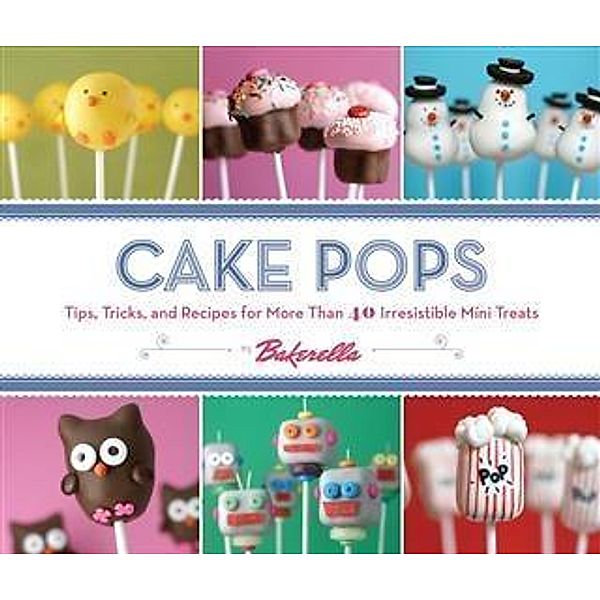 Cake Pops, Bakerella