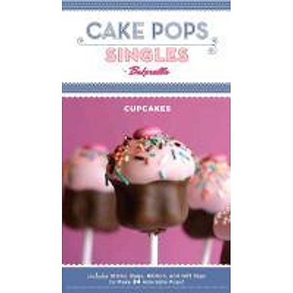 Cake Pops: Cupcakes, Bakerella