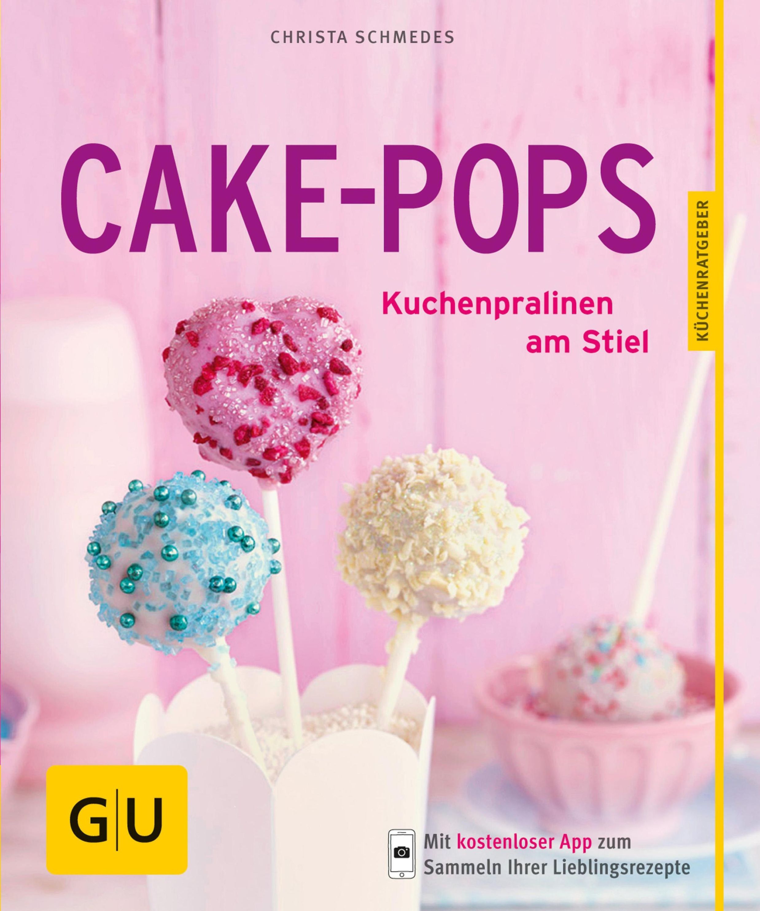 Cake-Pops GU KüchenRatgeber eBook v. Christa Schmedes | Weltbild