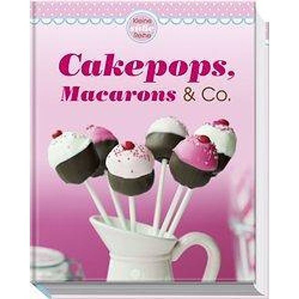 Cakepops, Macarons & Co.