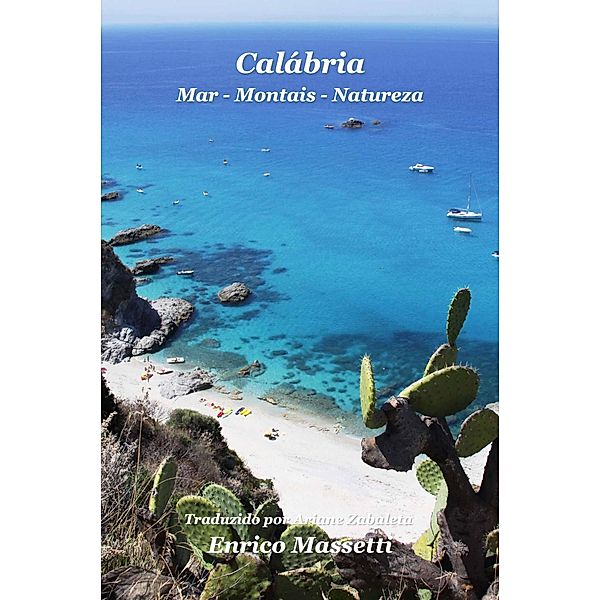 Calábria Mar - Montais - Natureza, Enrico Massetti