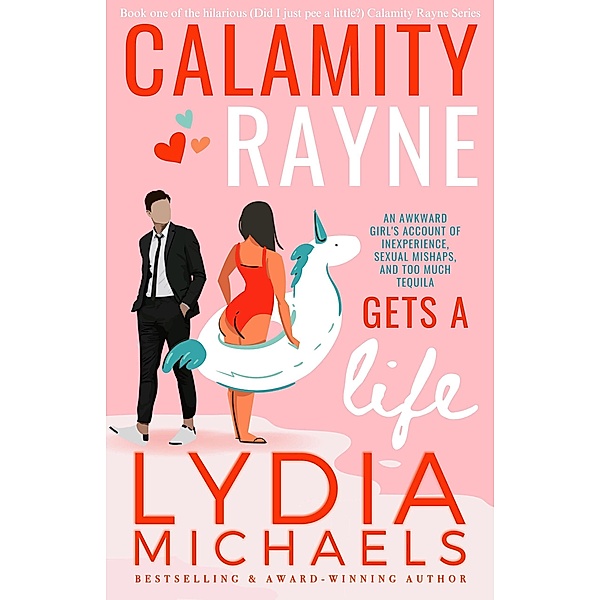 Calamity Rayne: Gets A Life / Calamity Rayne, Lydia Michaels