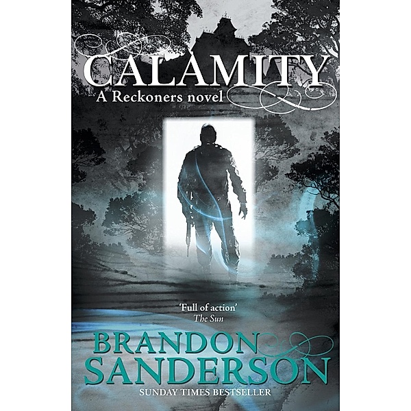 Calamity / The Reckoners, Brandon Sanderson