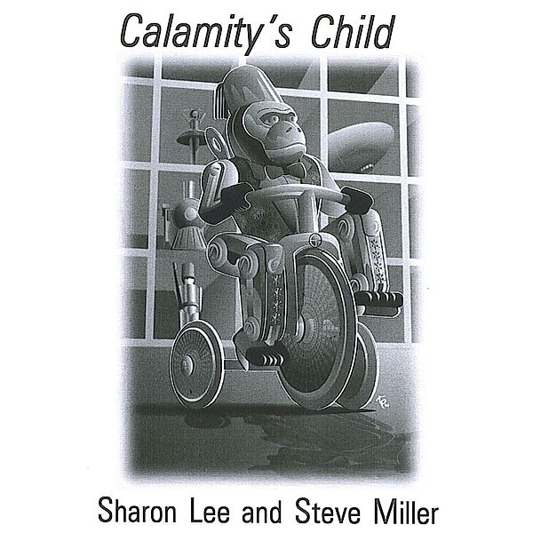 Calamity's Child, Sharon Lee, Steve Miller