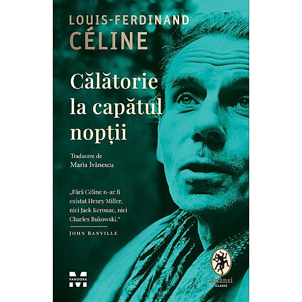 Calatorie la capatul nop¿ii / Literary Fiction, Louis-Ferdinand Céline