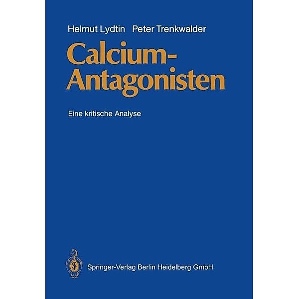 Calcium-Antagonisten, Helmut Lydtin, Peter Trenkwalder