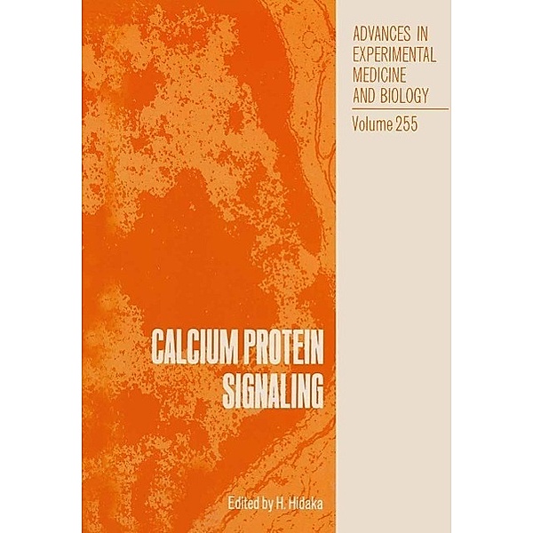Calcium Protein Signaling / Advances in Experimental Medicine and Biology Bd.255