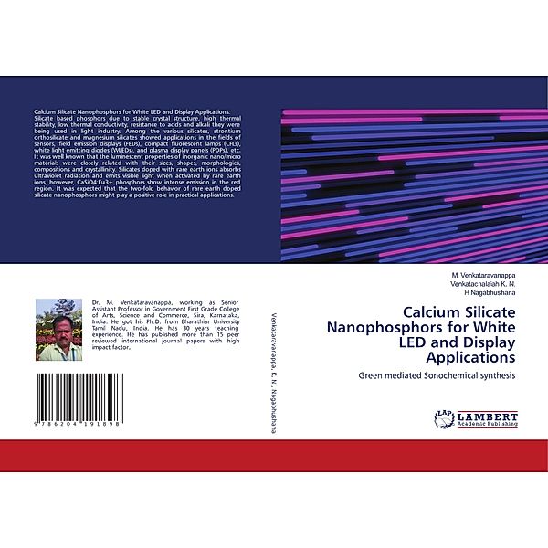 Calcium Silicate Nanophosphors for White LED and Display Applications, M. Venkataravanappa, Venkatachalaiah K. N., H Nagabhushana