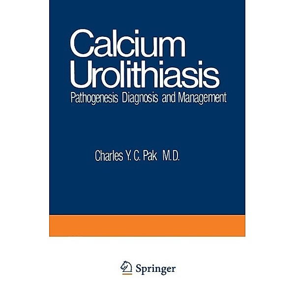 Calcium Urolithiasis / Topics in Hematology, Charles Pak
