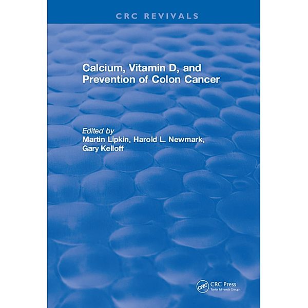 Calcium, Vitamin D, and Prevention of Colon Cancer, Martin Lipkin