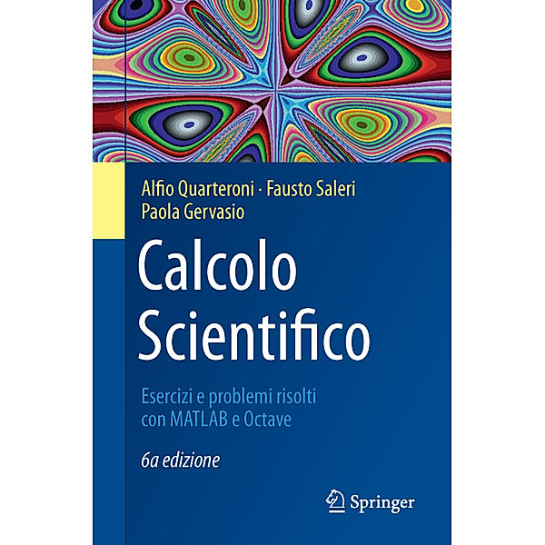 Calcolo Scientifico, Alfio Quarteroni, Fausto Saleri, Paola Gervasio