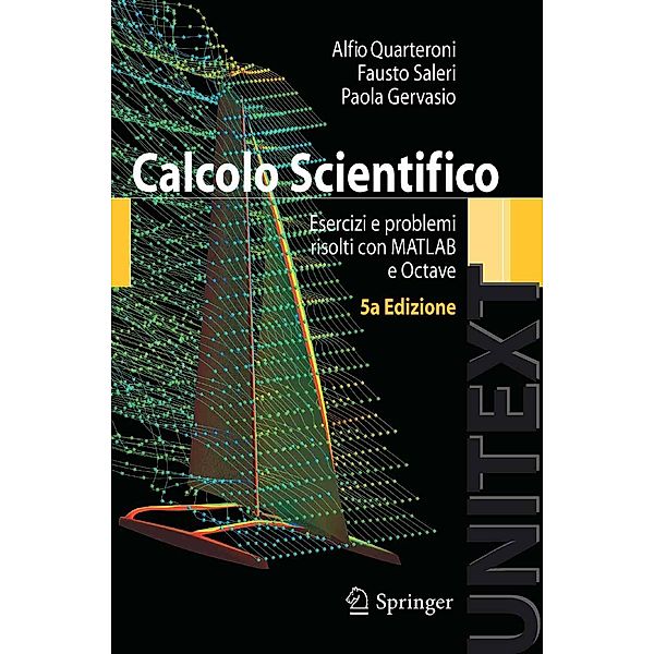 Calcolo Scientifico / UNITEXT, Alfio Quarteroni, F. Saleri, Paola Gervasio