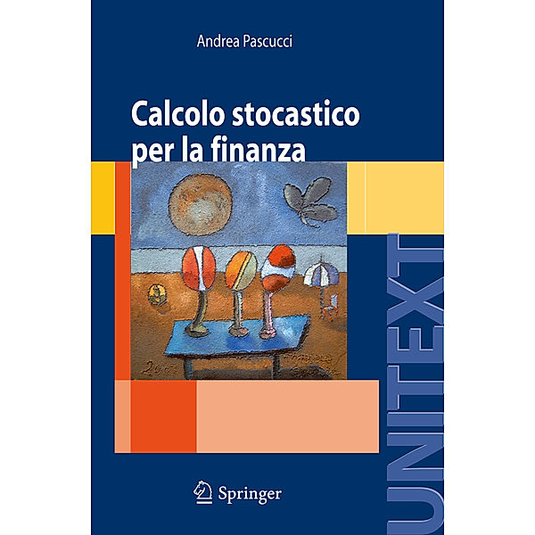 Calcolo stocastico per la finanza, Andrea Pascucci