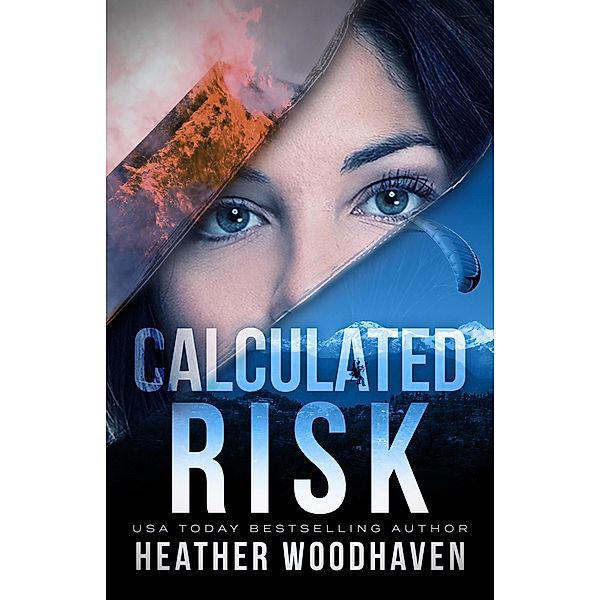 Calculated Risk, Heather Woodhaven