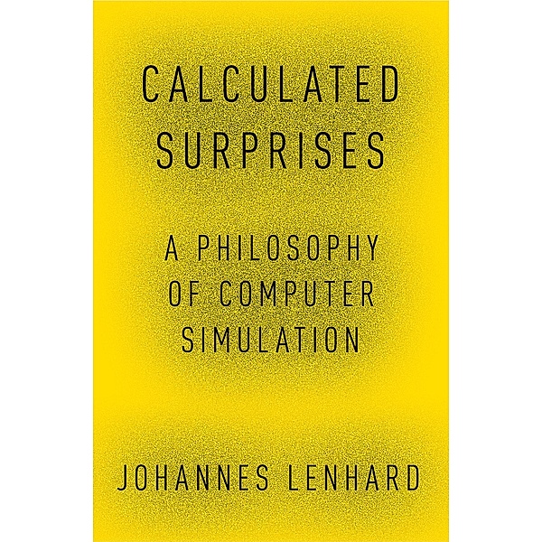 Calculated Surprises, Johannes Lenhard