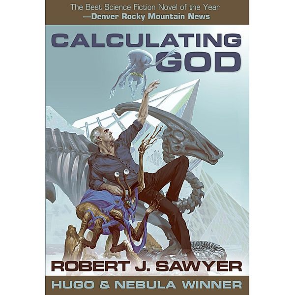 Calculating God, Robert J. Sawyer