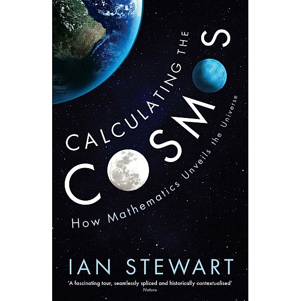 Calculating the Cosmos, Ian Stewart