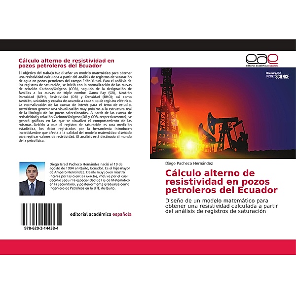 Cálculo alterno de resistividad en pozos petroleros del Ecuador, Diego Pacheco Hernández