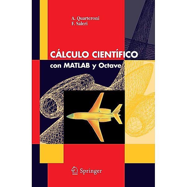 Cálculo Científico con MATLAB y Octave, A. Quarteroni, F. Saleri