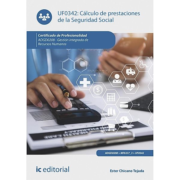 Cálculo de prestaciones de la Seguridad Social. ADGD0208, Ester Chicano Tejada