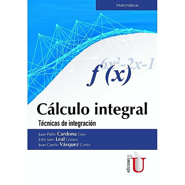 Cálculo integral, Juan Pablo Cardona Guio