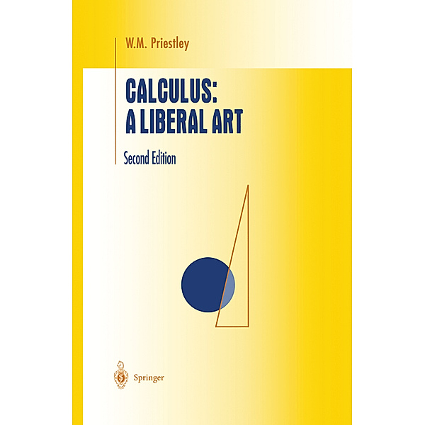 Calculus: A Liberal Art, W.M. Priestley