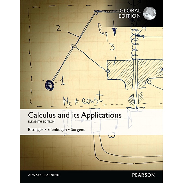 Calculus And Its Applications, Global Edition, Marvin L. Bittinger, David J. Ellenbogen, Scott J. Surgent