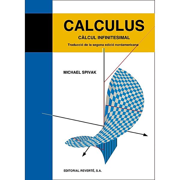 Calculus. Càlcul infinitesimal, Michael Spivak