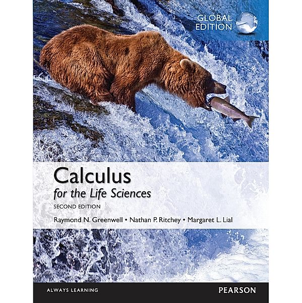 Calculus for the Life Sciences, Global Edition, Raymond N. Greenwell, Nathan P. Ritchey, Margaret L. Lial