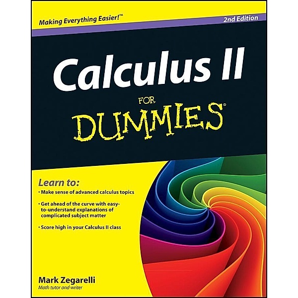 Calculus II For Dummies, Mark Zegarelli