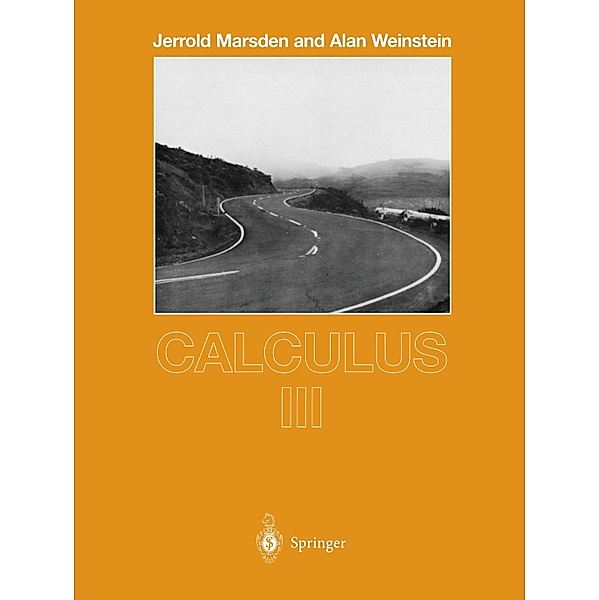 Calculus III, Jerrold Marsden, Alan Weinstein