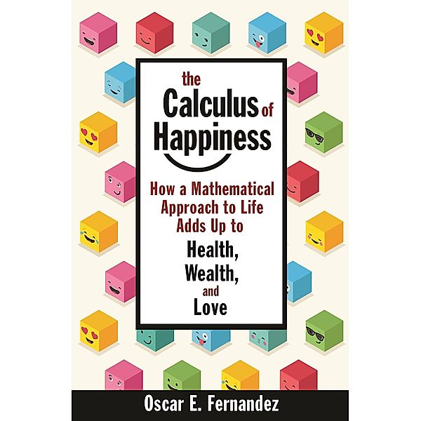 Calculus of Happiness, Oscar Fernandez
