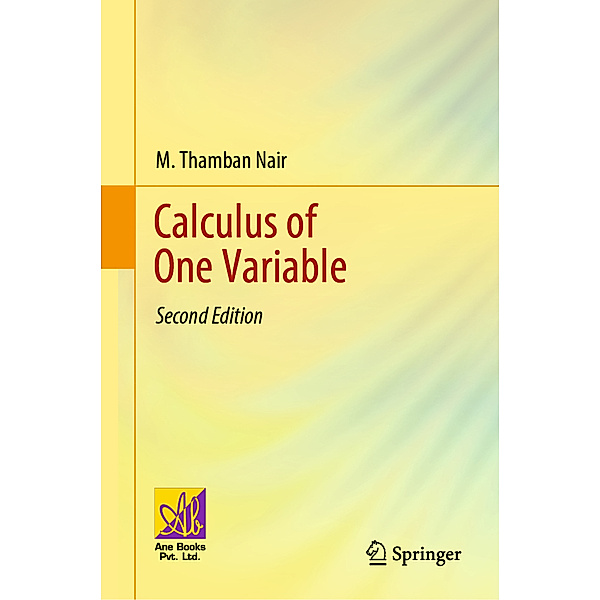 Calculus of One Variable, M. Thamban Nair