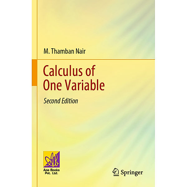 Calculus of One Variable, M. Thamban Nair