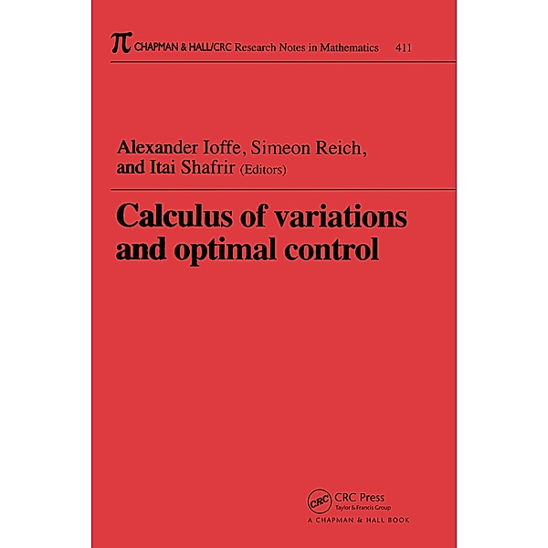 Calculus of Variations and Optimal Control, Alexander Ioffe, Simeon Reich, I. Shafrir