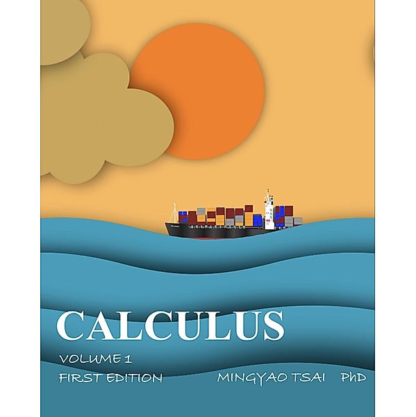 Calculus Volume1, Ming Yao Tsai