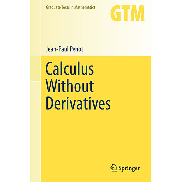 Calculus Without Derivatives, Jean-Paul Penot