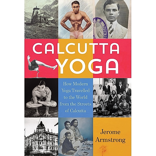 Calcutta Yoga, Jerome Armstrong