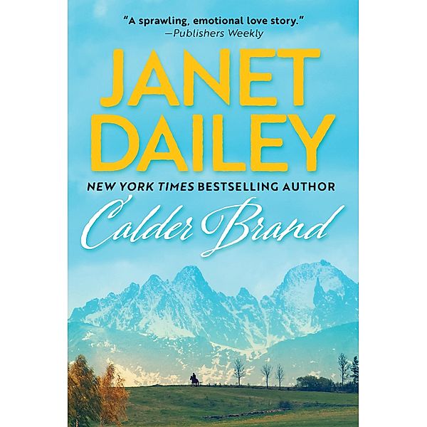 Calder Brand / The Calder Brand Bd.1, Janet Dailey