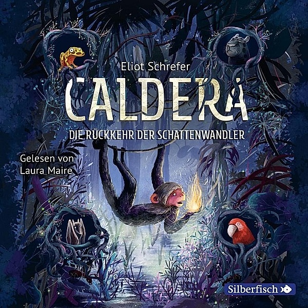 Caldera - 2 - Die Rückkehr der Schattenwandler, Eliot Schrefer