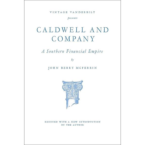 Caldwell and Company / Vintage Vanderbilt, John Berry McFerrin