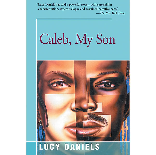 Caleb, My Son, Lucy Daniels