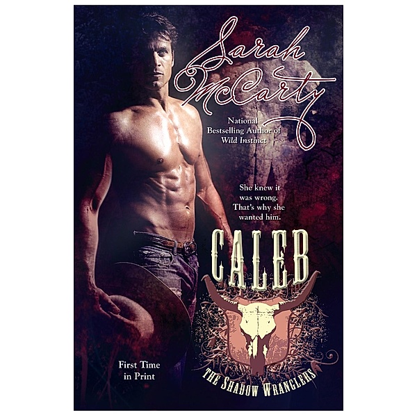 Caleb / The Shadow Wranglers Bd.1, Sarah McCarty