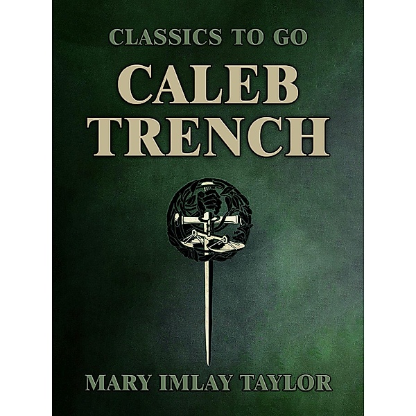 Caleb Trench, Mary Imlay Taylor