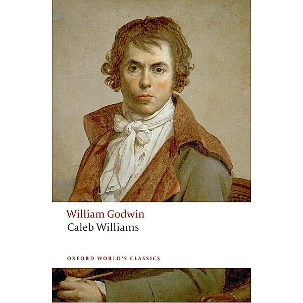 Caleb Williams / Oxford World's Classics, William Godwin
