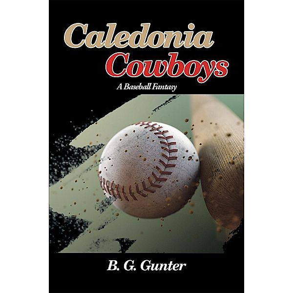 Caledonia Cowboys, B. G. Gunter