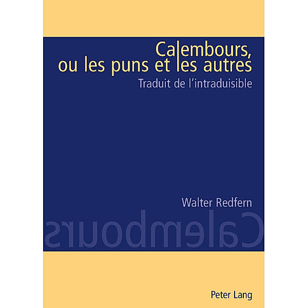 Calembours, ou les puns et les autres, Walter Redfern